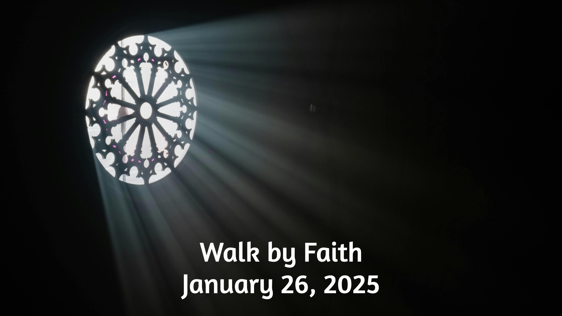 Walk by Faith